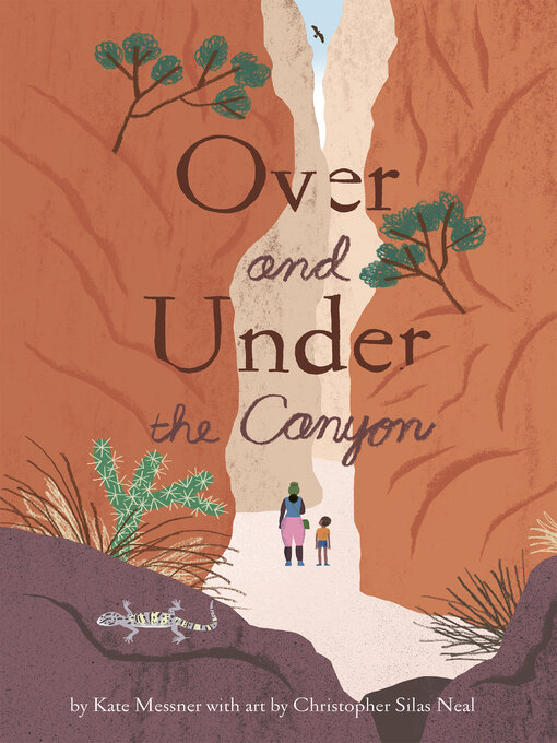 Title details for Over and Under the Canyon by Kate Messner - Available